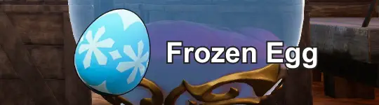 List of Pals Hatching Frozen Egg