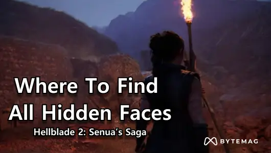 Where To Find All 17 Hidden Faces in Hellblade 2?